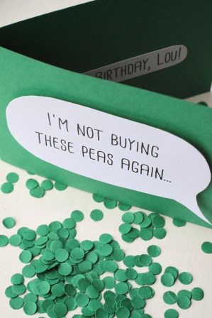 'I'm Not Buying These Peas Again' Confetti Card | Shelley Makes